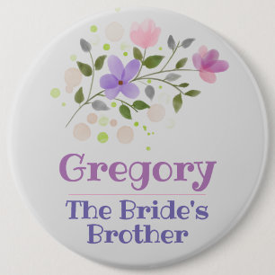 The Bride's Brother Button Badge