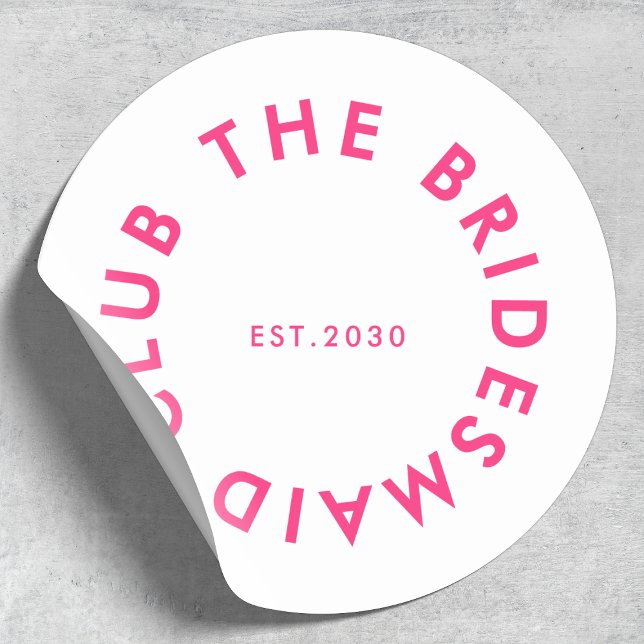The Bridesmaid Club Bachelorette Classic Round Sticker (Creator Uploaded)