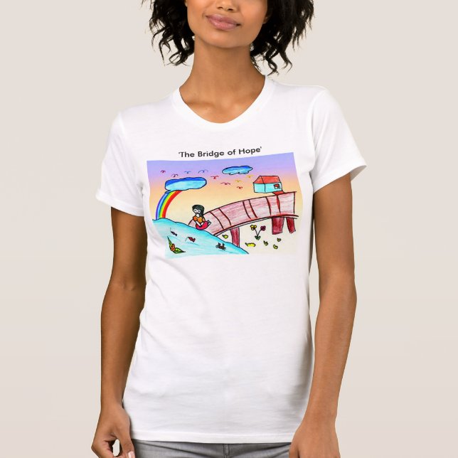 The Bridge of Hope  ( HIV / AIDS Charity ) T-Shirt (Front)