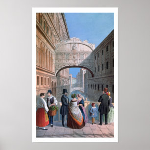The Bridge of Sighs, Venice, engraved by Brizeghel Poster