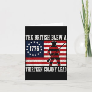 The British Blew A 13 Colony Lead Funny 4th Of Card