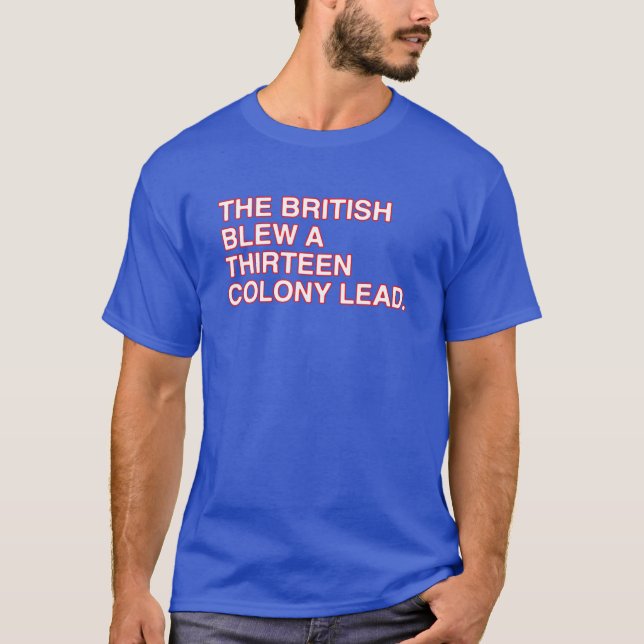 The British Blew A Thirn Colony Lead T-Shirt (Front)