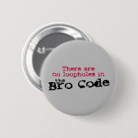 The Bro Code Button