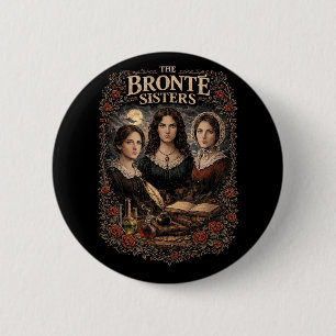 The Brontë Sisters 6 Cm Round Badge