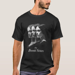 The Brontë Sisters T-Shirt