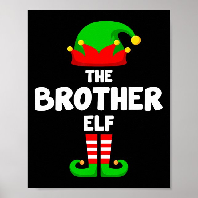 The Brother Elf Funny Christmas Matching Family Pa Poster (Front)