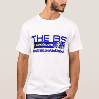 The BS Big Show Shirt