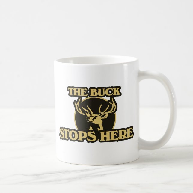 The Buck Stops Here Hunting Coffee Mug (Right)
