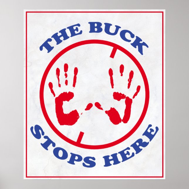 The buck stops here poster (Front)