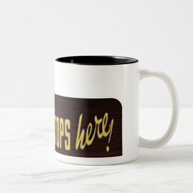 The Buck Stops Here Two-Tone Coffee Mug (Right)