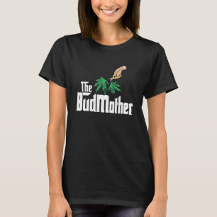 The Bud Mother Stoner Big Boss Mum  Weed Dispensar T-Shirt
