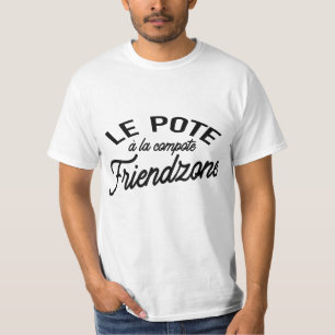 the buddy in the compote friendzone T-Shirt