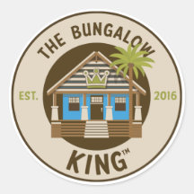 The Bungalow King - Round Sticker