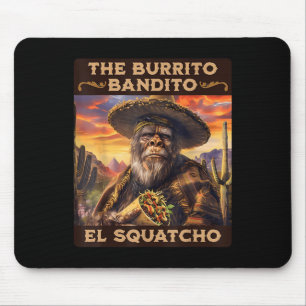 The Burrito Bandito El Squatcho Mouse Pad