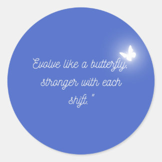 The Butterfly's Evolution Classic Round Sticker