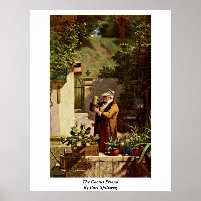 The Cactus Friend By Carl Spitzweg Poster (Front)