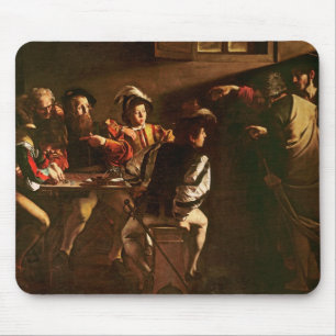 The Calling of St. Matthew, c.1598-1601 Mouse Pad