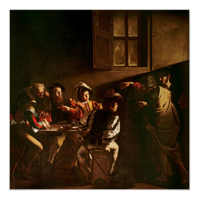 The Calling of St. Matthew, c.1598-1601 Poster (Front)