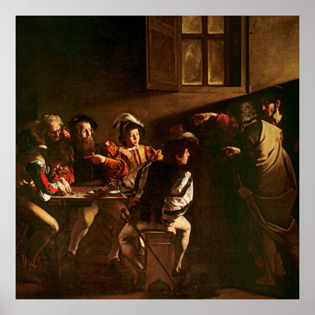The Calling of St. Matthew, c.1598-1601 Poster (Front)
