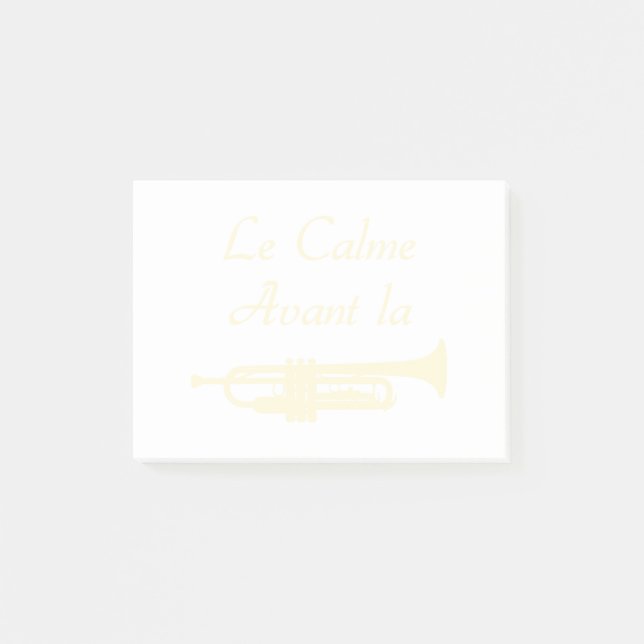 The CALM one BEFORE the TRUMPET - Word games Post-it Notes (Front)