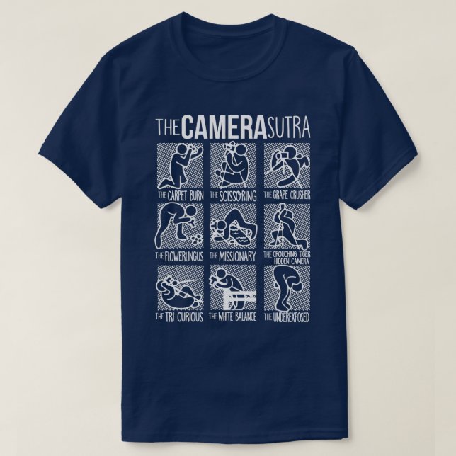 The Camera Sutra Funny Photographer Camera  T-Shirt (Design Front)