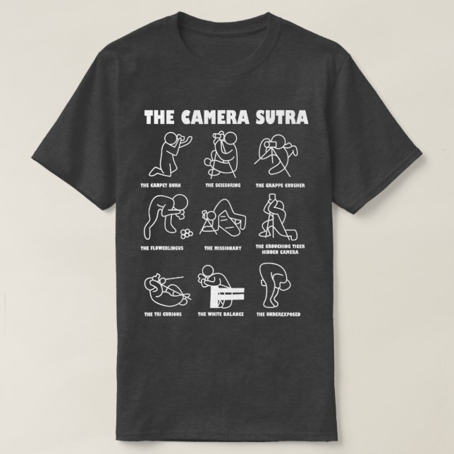 The Camera Sutra Kamasutra Photographer Cameraman  T-Shirt (Design Front)