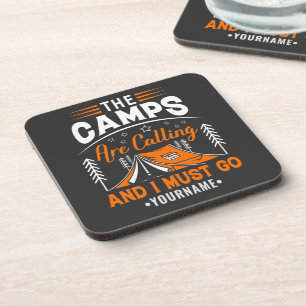 The Camps Are Calling And I Must Go Coaster