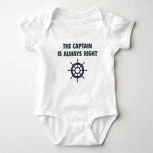 The Captain Is Always Right Baby Bodysuit