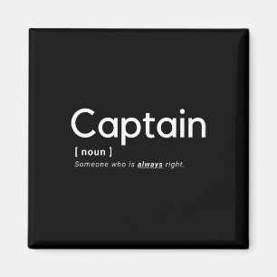 The Captain Is Always Right - Merchant Marine Magnet