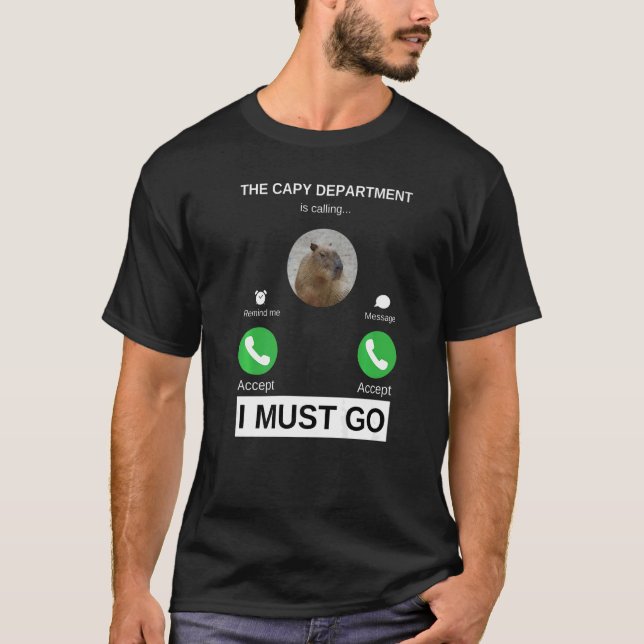 The Capybara Department is Calling Capy Pulls Up T-Shirt (Front)