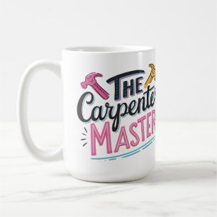 The Carpenter Master Coffee Mug
