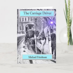 The Carriage Driver, A Beautiful Greeting Card