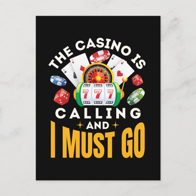 The Casino Is Calling and I Must Go Gambler Postcard (Front)