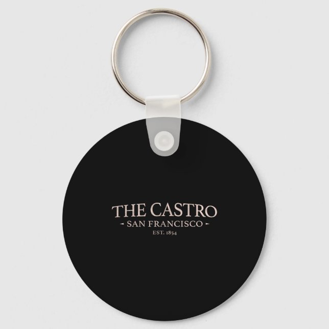 The Castro San Francisco - Simple Castro District  Key Ring (Front)