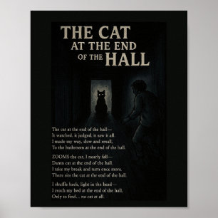 The Cat at the End of the Hall Poem Poster 
