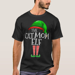 The Cat Mum Elf Matching Family Christmas Gift Mum T-Shirt
