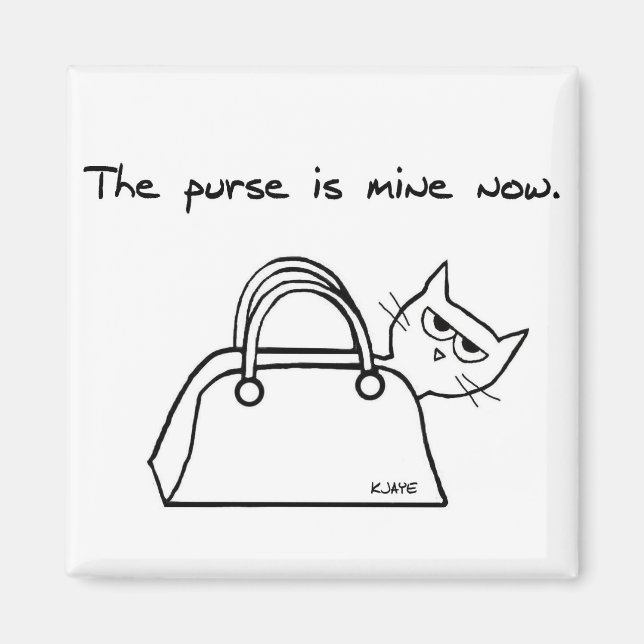 The Cat Steals Your Purse - Funny Cat Magnet (Front)