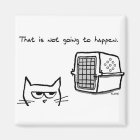 The Cat will NOT be going to the Vet