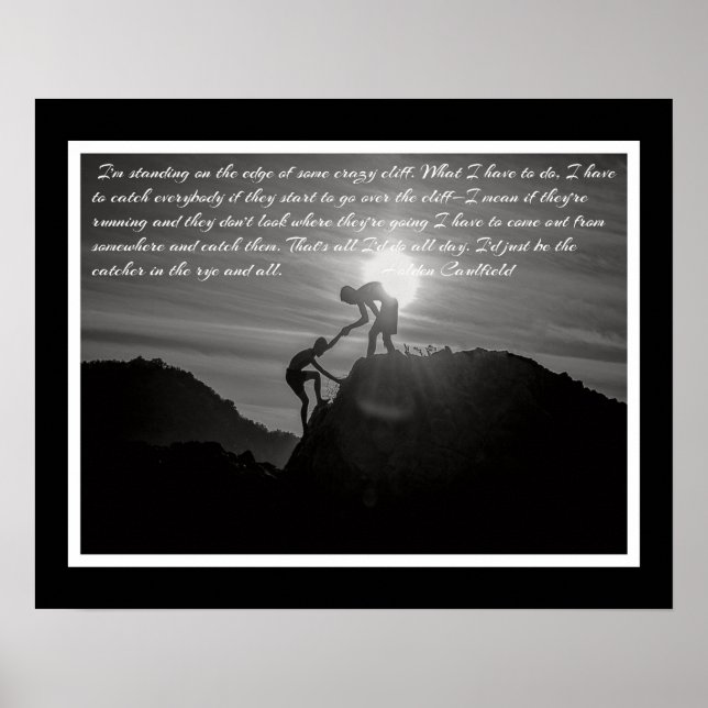 The Catcher in the Rye- Holden Caulfield Quote Poster (Front)