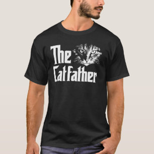 The Catfather Cat Enthusiast Father Kitten T-Shirt