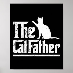 The Catfather Funny Cat Dad Fathers Day Movie Pun Poster