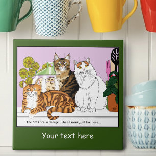 The Cats are in Charge Ceramic Tile
