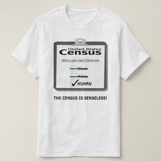 The Census is Senseless t-shirt (Design Front)