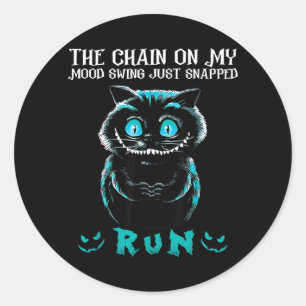 The Chain On Mood Swing Snapped Run Cat Halloween Classic Round Sticker