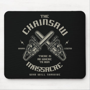 The Chainsaw Massacre who whill survive? Mouse Pad