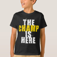 The Champ is Here Motivational Championship Trophy