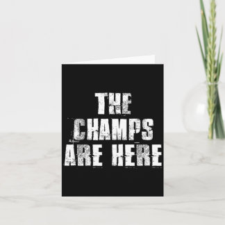 The champs are here motivational gym sports work card