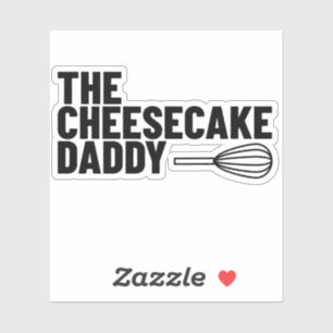 The Cheesecake Daddy Sticker