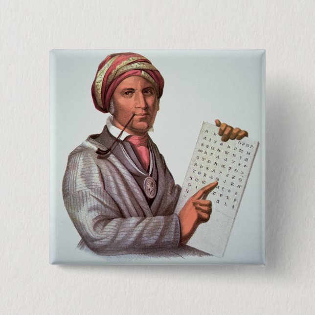 The Cherokee Scholar, Sequoyah (1776-1843) (colour 15 Cm Square Badge (Front)