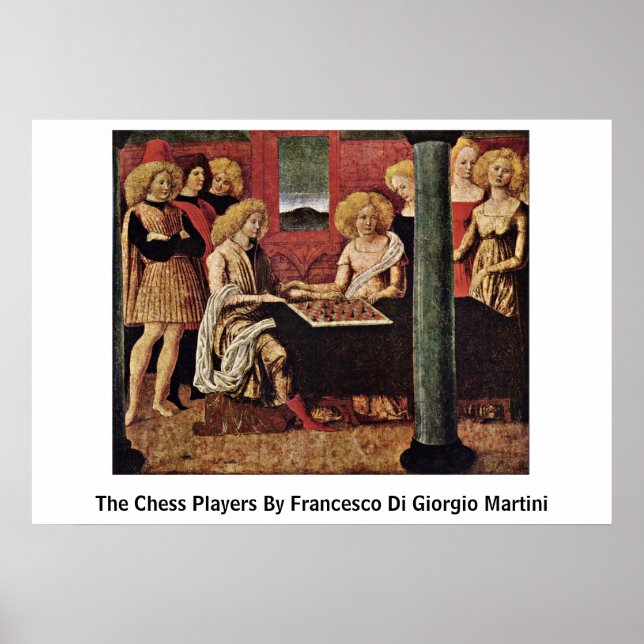 The Chess Players By Francesco Di Giorgio Martini Poster (Front)